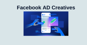 Read more about the article Crafting Compelling Facebook Ads Creatives: A Guide to Boost Your Campaigns