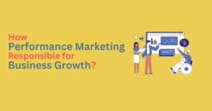 Read more about the article Unlocking the Power of Performance Marketing for Business Growth