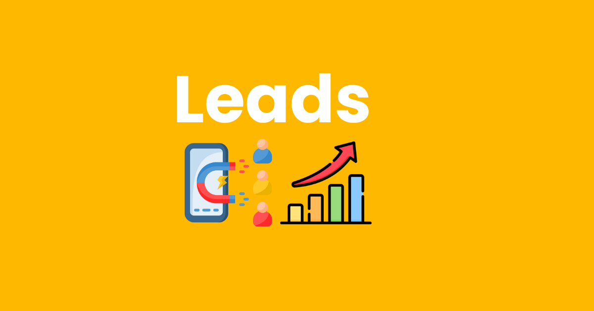 Read more about the article Leads: The Lifeblood of Digital Marketing Success