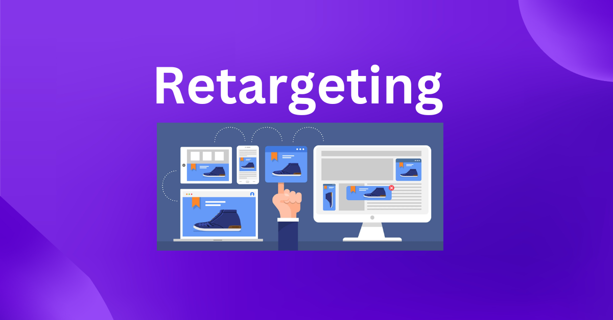 You are currently viewing Best Retargeting Strategy for E-commerce Online Businesses