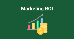 Read more about the article What is Marketing ROI? Understanding and Measuring Marketing Success