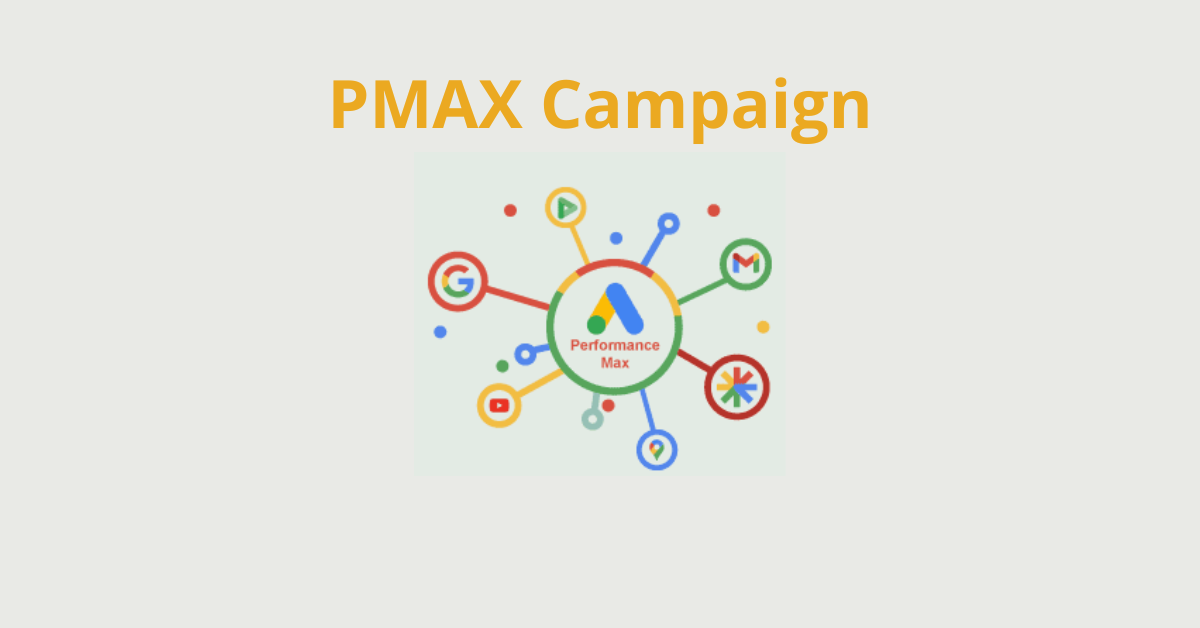 Read more about the article What is a Performance Max Campaign? A Comprehensive Guide